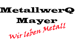 MetallwerQ Mayer